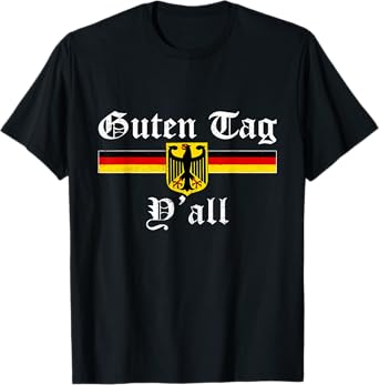 Oktoberfest German Flag Prost Guten Tag Y'all T-Shirt