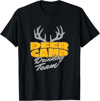 Deer Camp Drinking Team - Funny Hunting T-Shirt