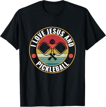 PicklebalI I Love Jesus and Pickleball Funny Quote T-Shirt