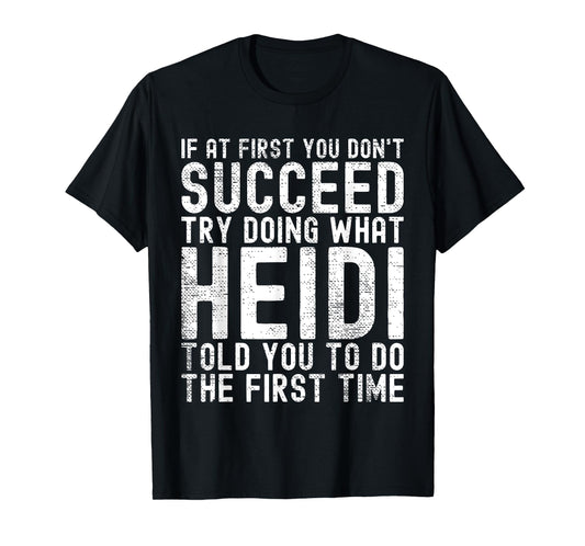 Funny Listen To Heidi Joke Vintage T-Shirt
