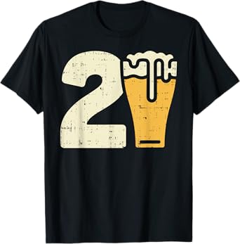 21 Beer 21st Birthday Bday Party Year Old Men Him Gift T-Shirt