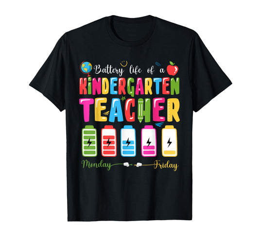 Battery Of Life A Nursery Teacher Back To School T-Shirt