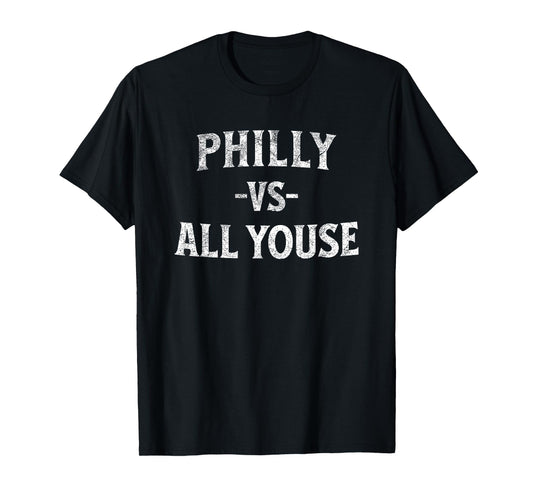 Philly vs All Youse Jawn City Pride Graphic T-Shirt