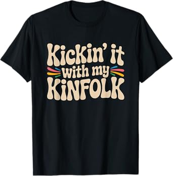 Kickin' It With My Kinfolk Funny Family Reunion T-Shirt