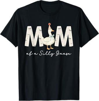 Mom Of The Silly Goose Silly Goose Birthday Matching Family T-Shirt