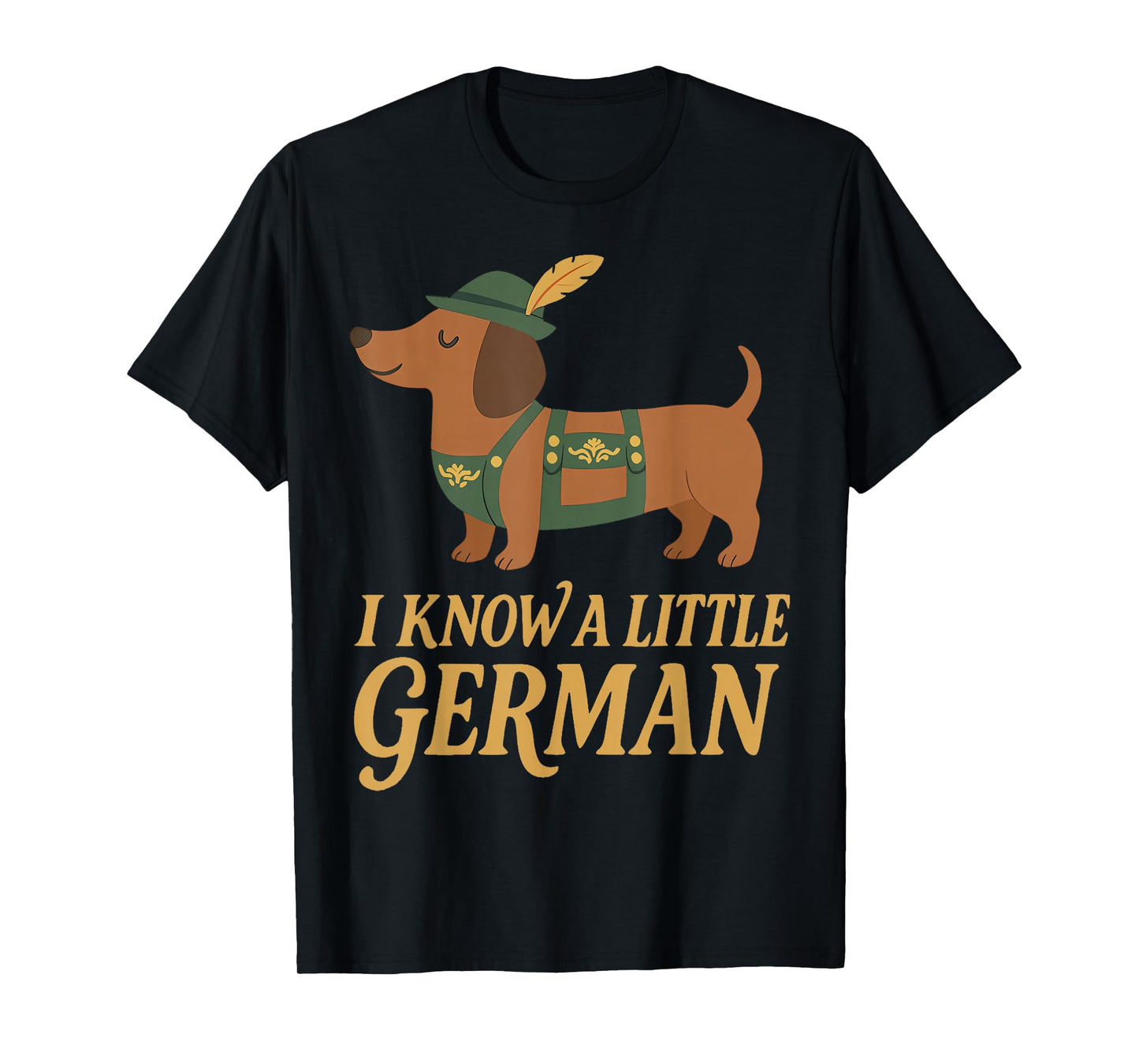 Oktoberfest I Know A Little German Dachshund Wiener Dog T-Shirt