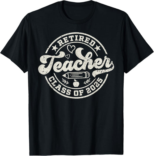 Retired Teacher Class Of 2025 Vintage Retirement 2025 T-Shirt