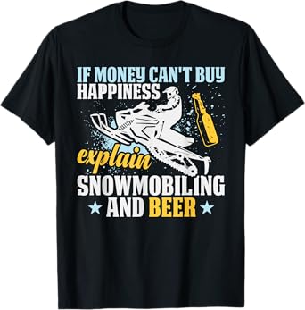 Snowmobiling and Beer Funny Snowmobile Rider Winter Humor T-Shirt