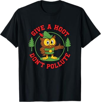 Give A Hoot Don’t Pollute Funny Woodsy Owl Eco Awareness T-Shirt