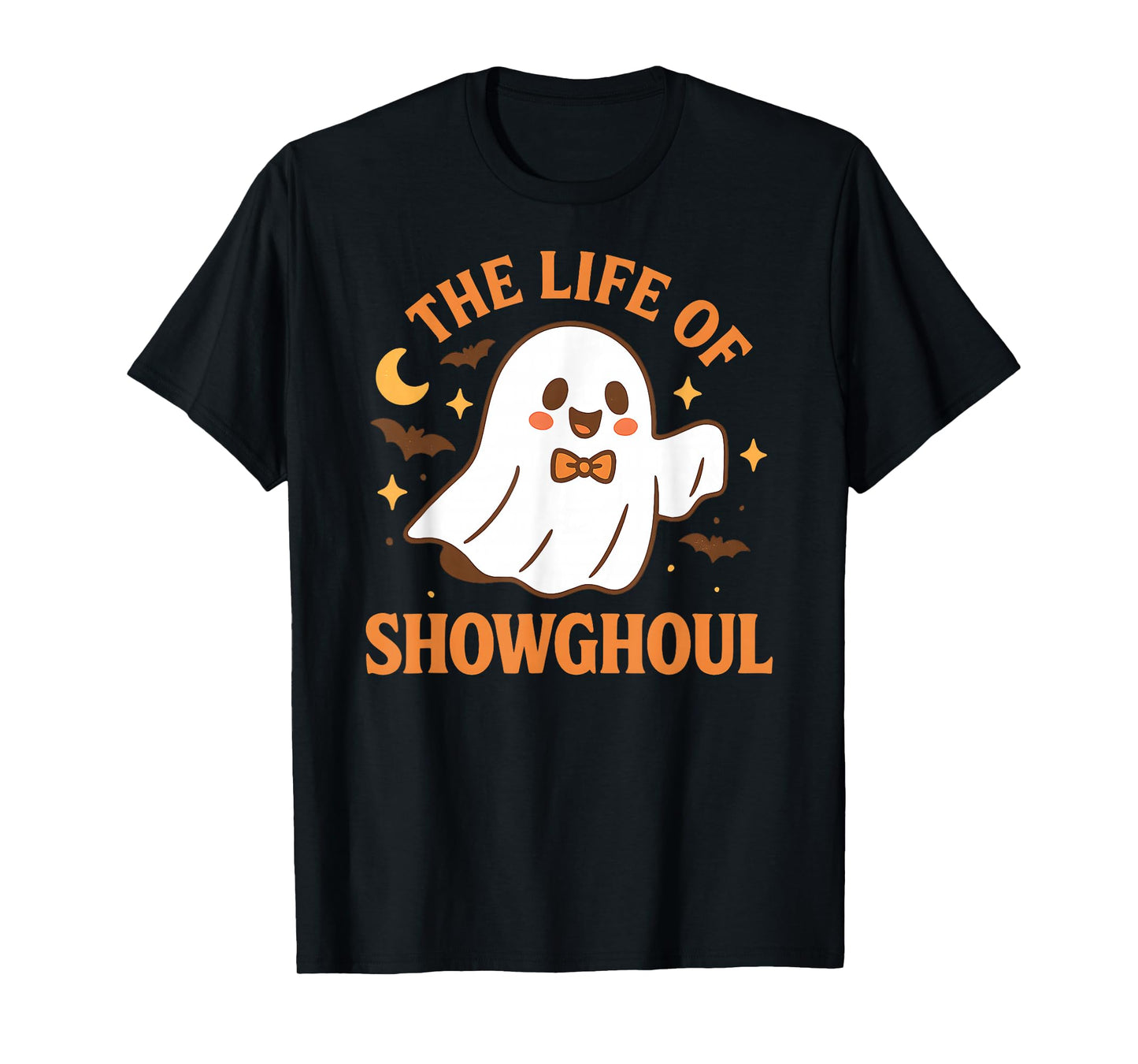 The Life of a Showghoul Funny Halloween Ghost Costume T-Shirt