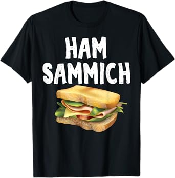 Ham Sammich T-Shirt