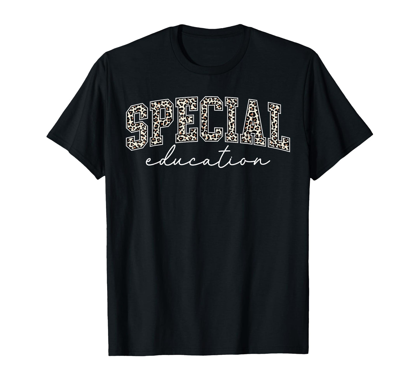 Leopard Special Education Teacher Team SPED Teacher Leopard T-Shirt
