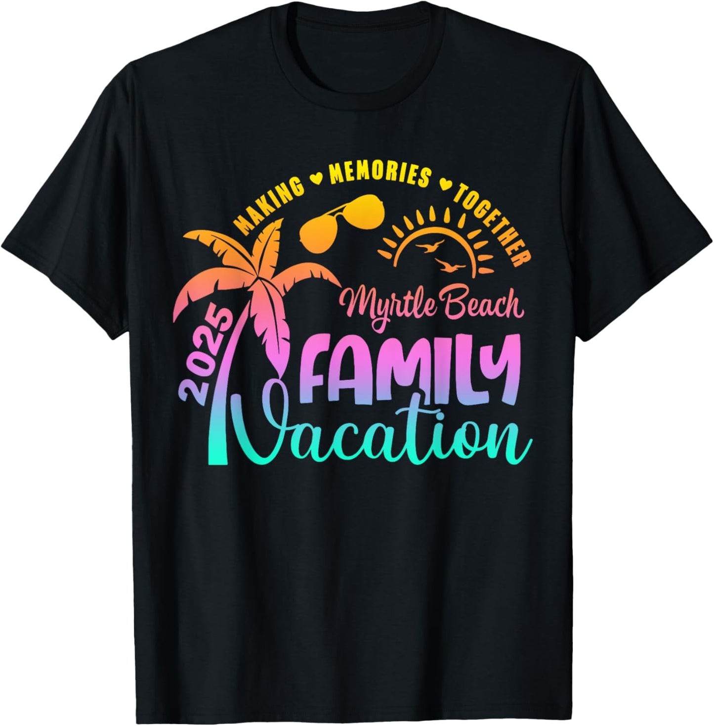Family Myrtle Beach Vacation 2025 Summer Vacation Matching T-Shirt