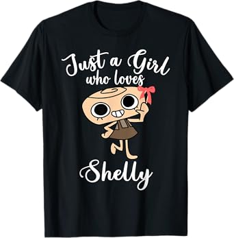 Just a Girl who loves Shelly Dandy's World Funny T-Shirt