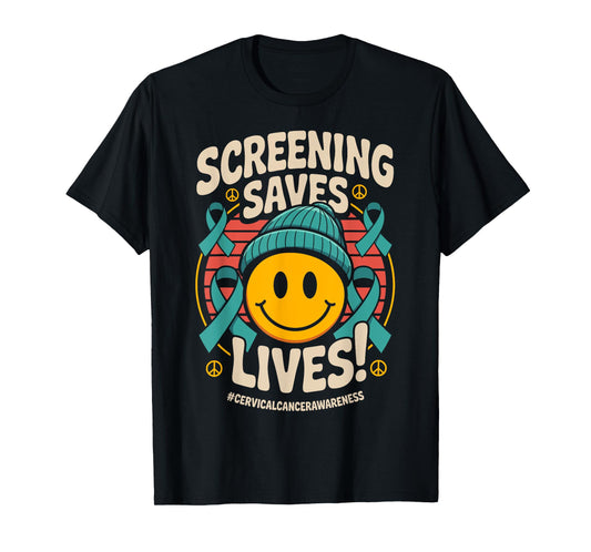 Screening Saves Lives - Ribbon Cervical Cancer Awareness T-Shirt