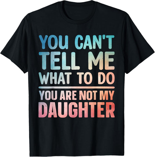Funny Dad Design For Father Daddy Papa Men From Daughter Dad T-Shirt