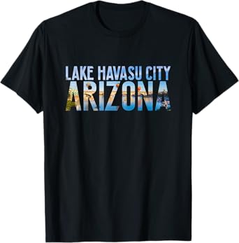 Lake Havasu City Arizona London Bridge Skyline AZ Souvenir T-Shirt