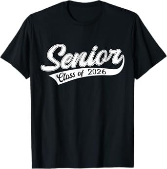 Senior 2026 Class of 2026 Seniors Graduation 2026 Senior 26 T-Shirt