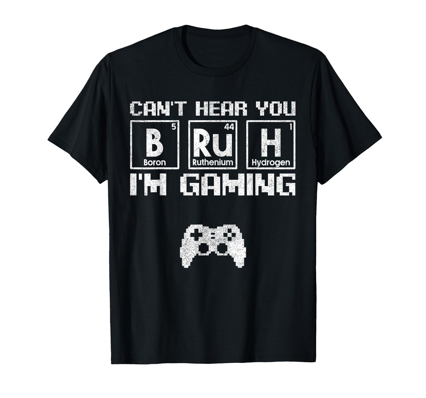 Can't Hear You Bruh I'm Gaming Video Gamer Teen Boys Gaming T-Shirt