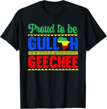 Proud To Be Gullah Geechee Africa Culture Heritage T-Shirt
