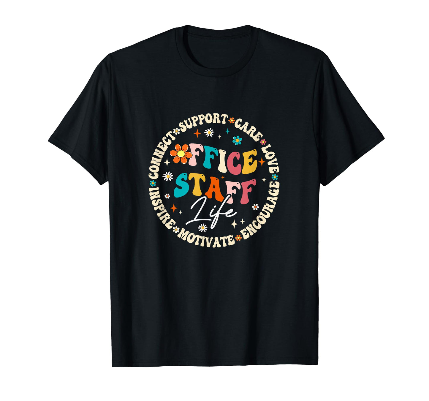 Office Staff Life Appreciation Week Back To School Groovy T-Shirt