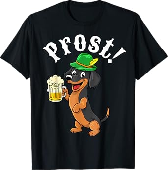 Prost German Oktoberfest Funny Weiner Dog Dachshund Beer T-Shirt