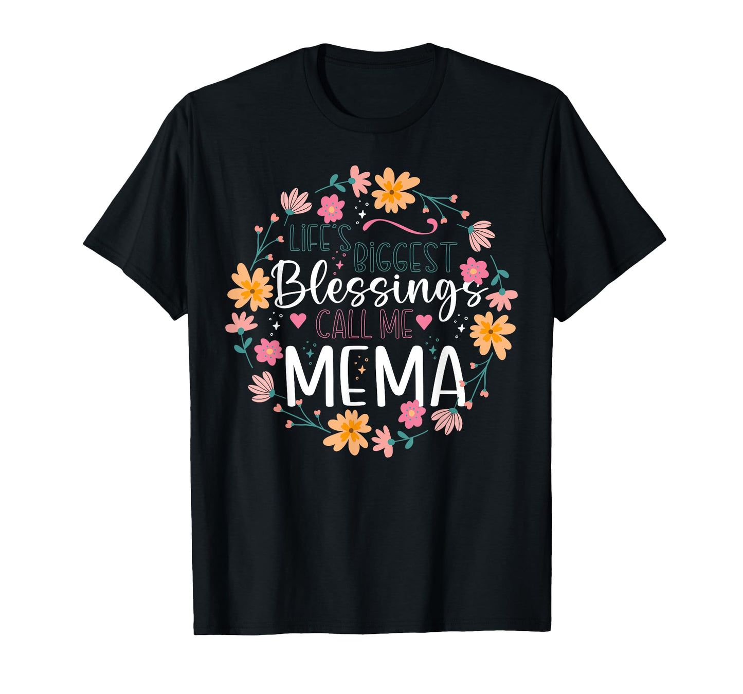 Life’s Biggest Blessings Call Me Mema Floral Design T-Shirt
