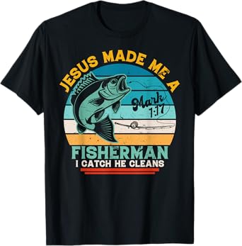 Christian Lovers Jesus Made Me A Fisherman Faith Fisherman T-Shirt