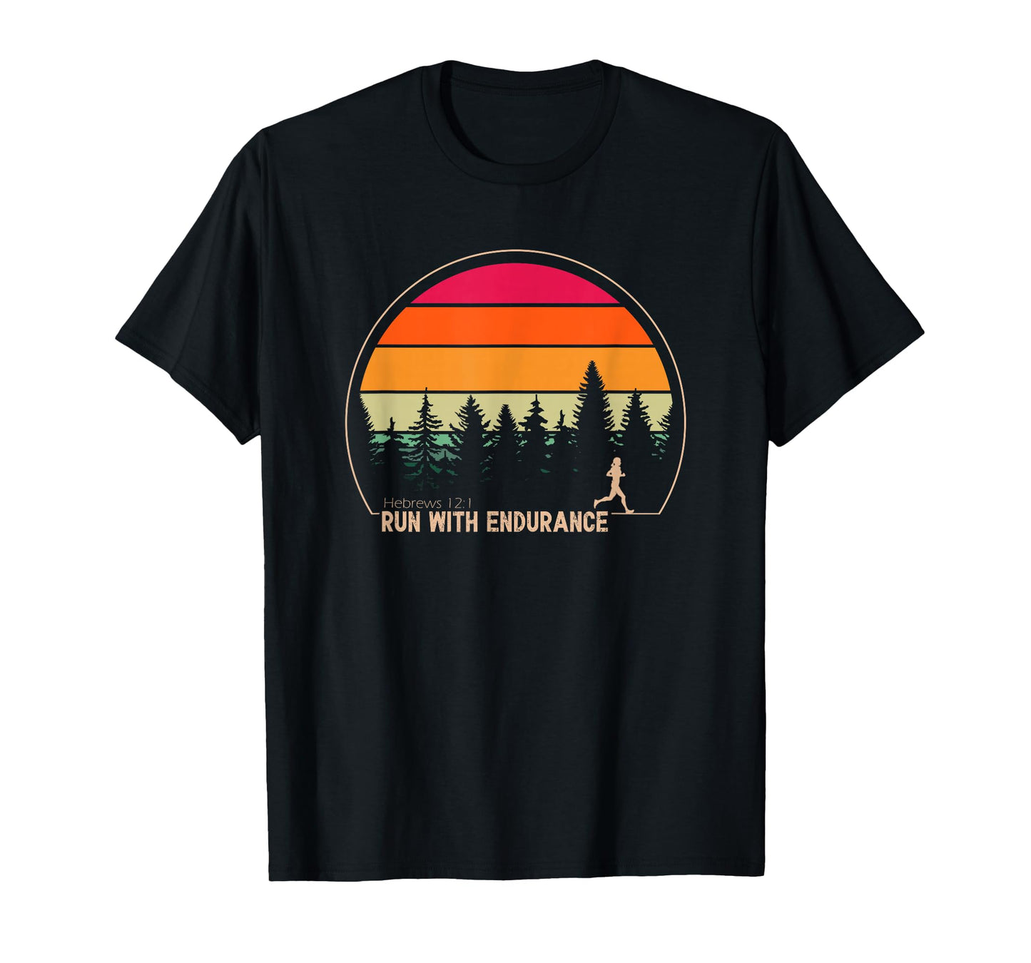 Run With Endurance Hebrews 12:1 T-Shirt