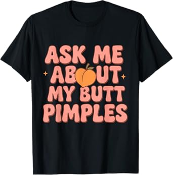 Hilarious inappropriate humor vacation party tee men women T-Shirt