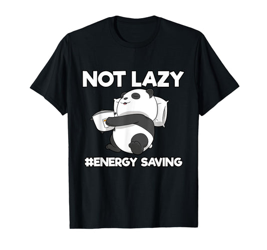Sleeping Panda Not Lazy Energy Saving T-Shirt