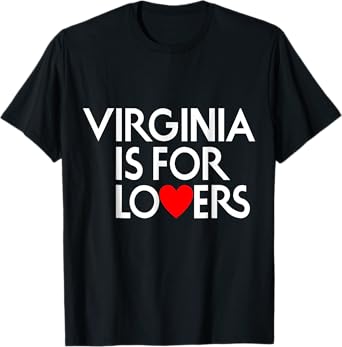 Vintage Virginia is for The Lovers T-Shirt