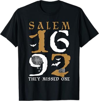 Salem 1692 They Missed One Halloween T-Shirt