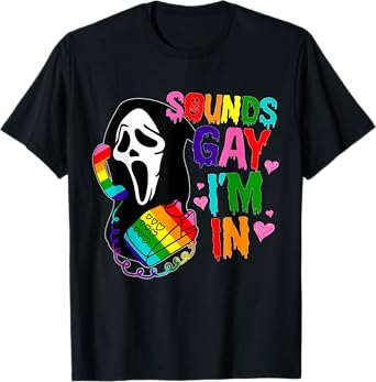 Ghost Sounds Gay I'm In LGBT Pride Month T-Shirt