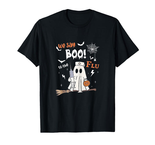 We Say Boo to The Flu Halloween Ghost Nurse T-Shirt
