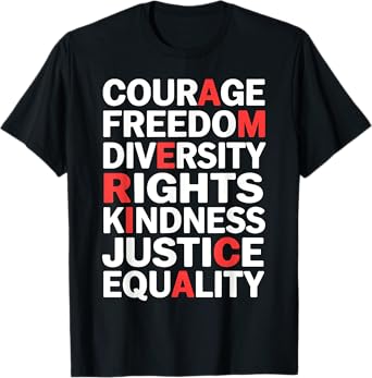Courage Freedom Diversity Rights Kindness Justice Equality T-Shirt