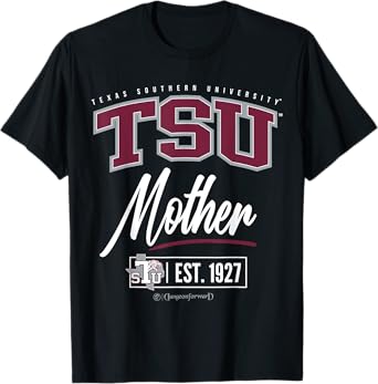 Texas Southern University - TSU-HOU HBCU Mother T-Shirt