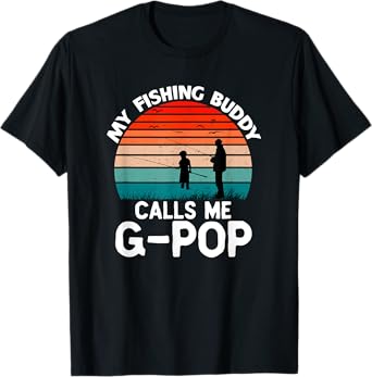 My Fishing Buddy Calls Me G-Pop Retro Vintage Grandpa GPop T-Shirt