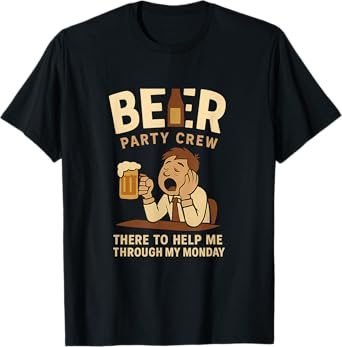 Beer Party Crew Monday Motivation Graphic Design T-Shirt