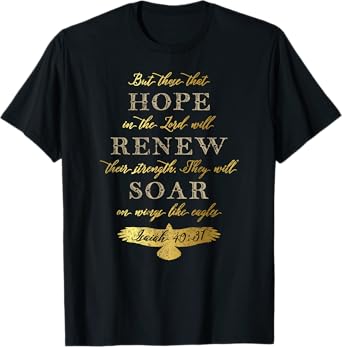 Wings Like Eagles Isaiah 40 31 Christian Bible Verse T-Shirt