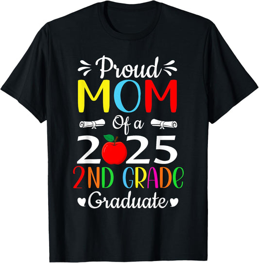 Cute Proud Mom of 2025 2nd Grade Graduate Senior 2025 T-Shirt