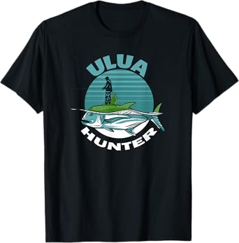 Giant Trevally Ulua Fishing Hunter T-Shirt