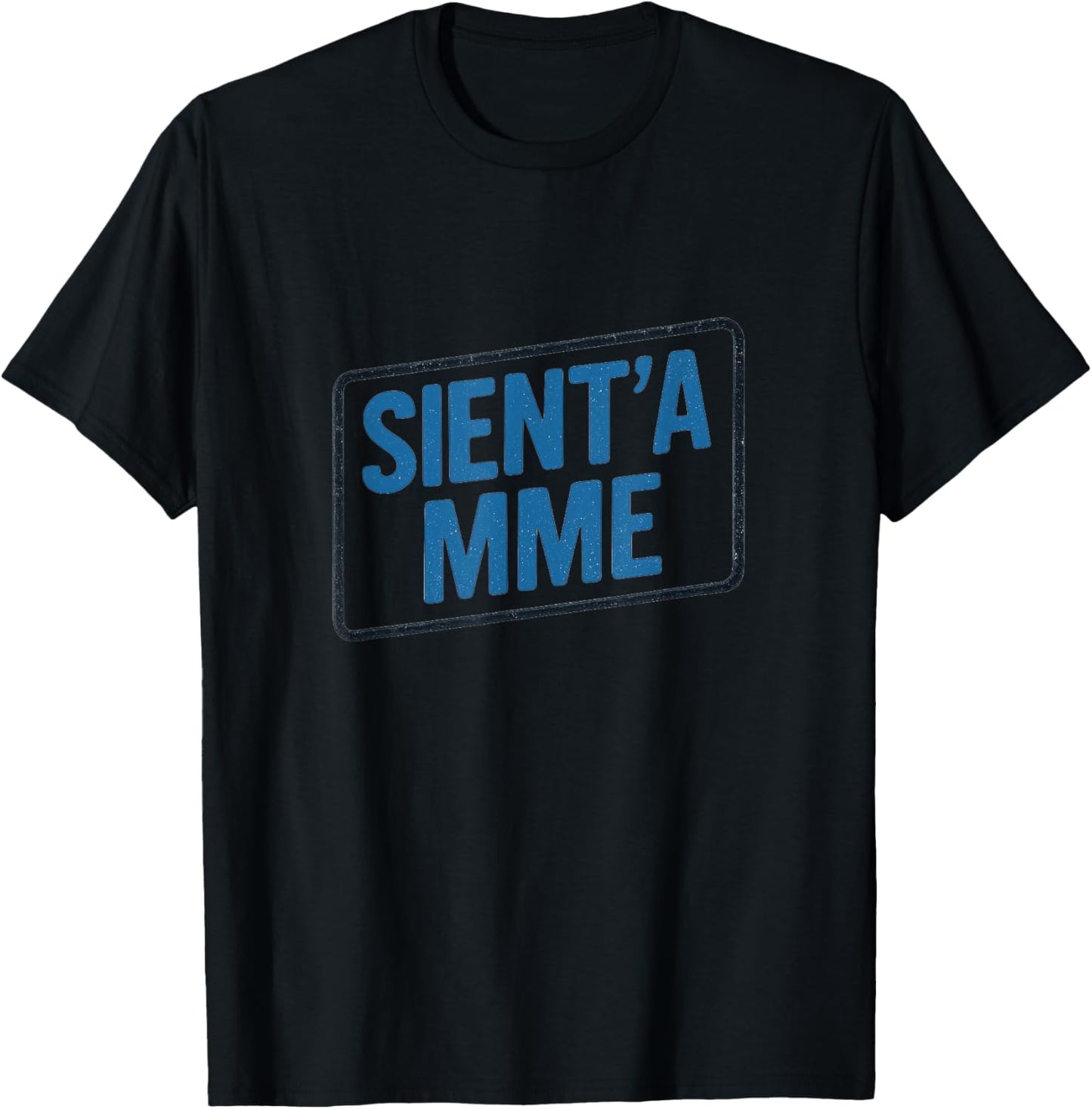 Sient'a Mme - Dialetto Napoletano Napoli Naples T-Shirt