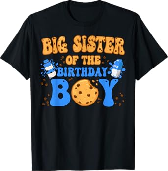 Big Sister Of The Birthday Boy Milk and Cookies Lover T-Shirt