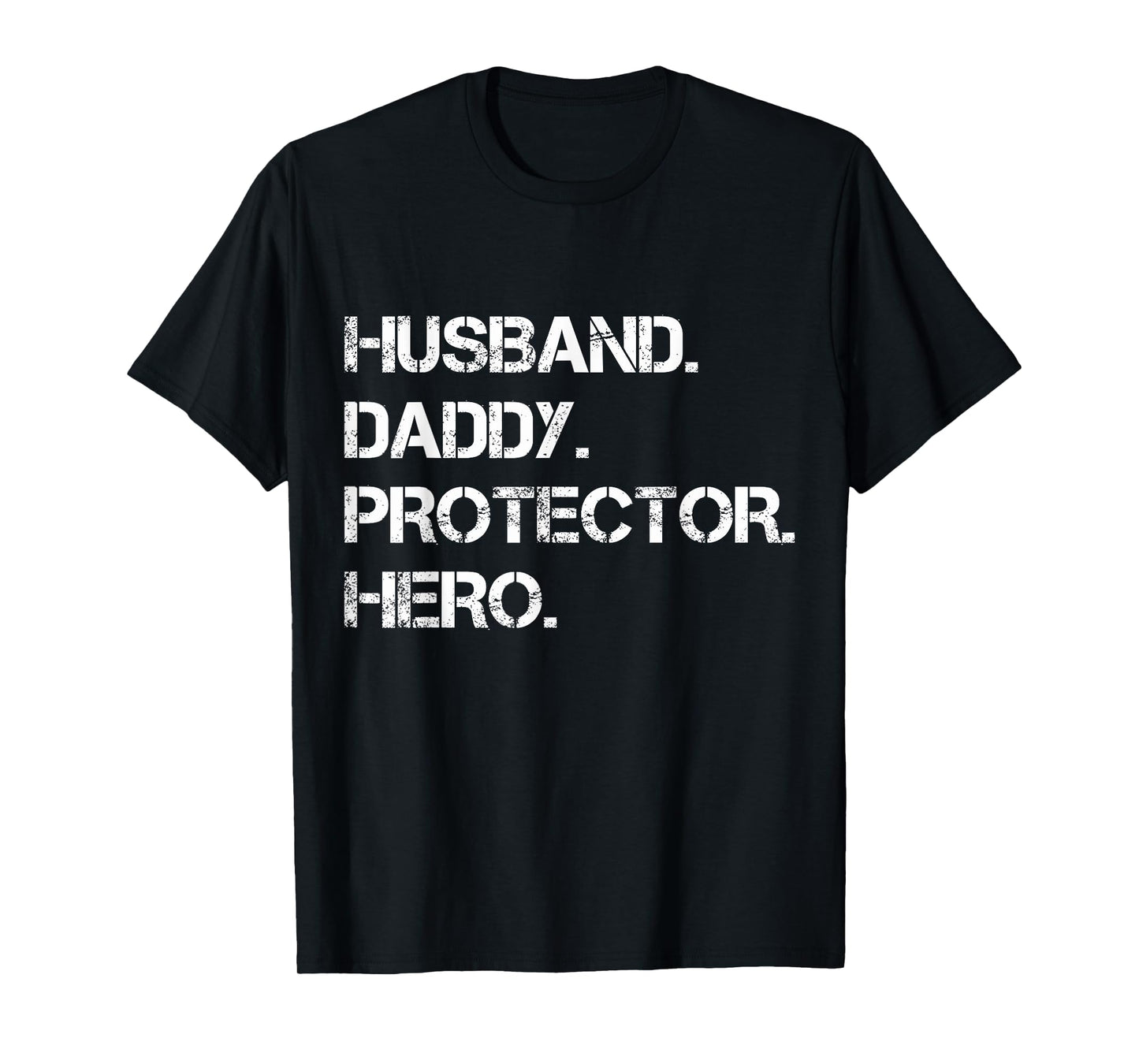 Husband Daddy Protector Hero Funny Father's Day Mens T-Shirt