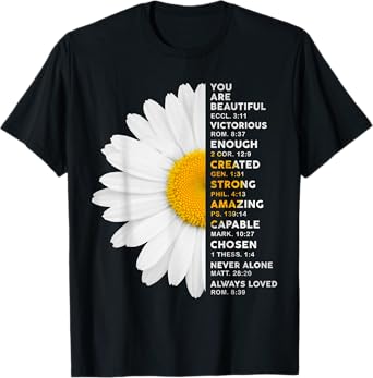 Christian You Are A Beautiful Victorious Enough Daisy Flower T-Shirt
