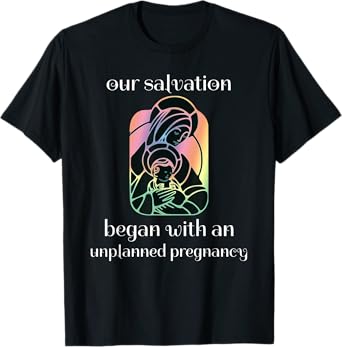 Unplanned Pregnancy Jesus & Mary Pro-Life Faith T-Shirt
