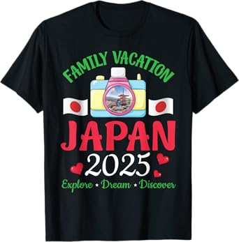 Family Vacation Japan 2025 Explore Dream Discover Travel T-Shirt
