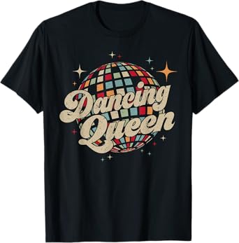 Women Girl Dancing Queen Dancing 70s 80s T-Shirt