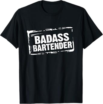 Badass Bartender Tee Pub Beer Shots Bartenders Gifts T-Shirt